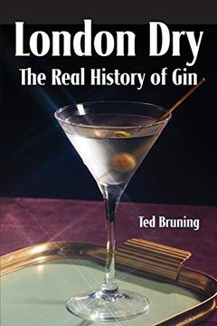 portada London Dry: The Real History of gin (en Inglés)