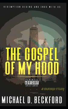 portada The Gospel of My Hood: A Chicago Story (in English)