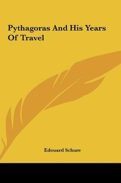 portada pythagoras and his years of travel (en Inglés)