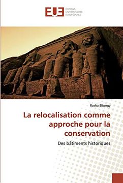 portada La Relocalisation Comme Approche Pour la Conservation: Des Bâtiments Historiques 