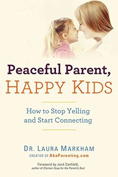 portada Peaceful Parent Happy Kids (en Inglés)