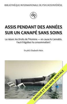 portada Assis pendant des annees sur un canape sans soins (in French)