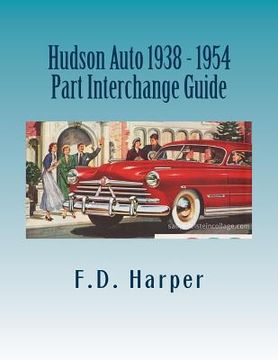 portada Hudson Auto 1938 - 1954 Part Interchange Guide (en Inglés)