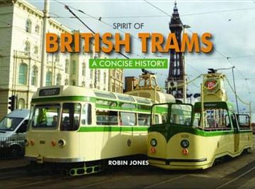 portada spirit of british trams: a concise history (en Inglés)