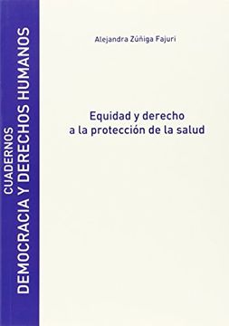 portada Equidad y derecho a la protección de la salud (Cuadernos Democracia y Derechos Humanos)