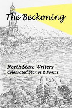 portada The Beckoning: Celebrated Short Stories & Poems (en Inglés)