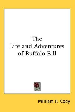 portada the life and adventures of buffalo bill (en Inglés)