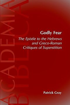 portada godly fear: the epistle to the hebrews and greco-roman critiques of superstition (in English)