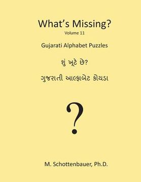 portada What's Missing?: Gujarati Alphabet Puzzles (in English)