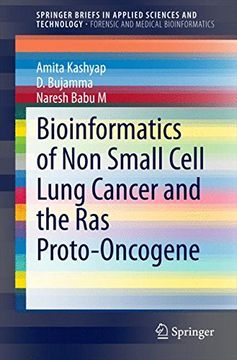 portada Bioinformatics of non Small Cell Lung Cancer and the ras Proto-Oncogene (Springerbriefs in Applied Sciences and Technology) (en Inglés)