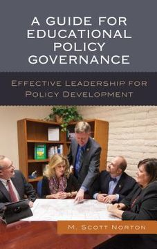 portada A Guide for Educational Policy Governance: Effective Leadership for Policy Development (en Inglés)