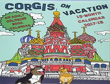 portada Corgis On Vacation: A 15-Month Adult Coloring Book Calendar