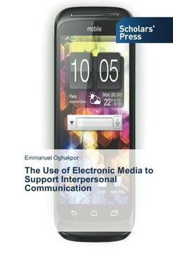 portada The Use of Electronic Media to Support Interpersonal Communication