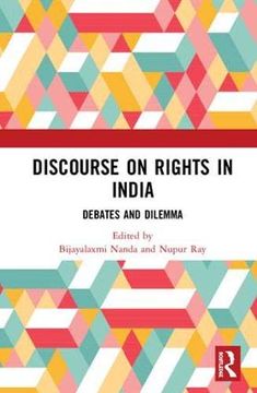 portada Discourse on Rights in India: Debates and Dilemmas (en Inglés)