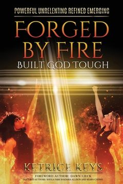 portada Forged By Fire: Built God Tough (en Inglés)