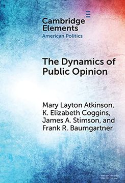 portada The Dynamics of Public Opinion (Elements in American Politics) (en Inglés)