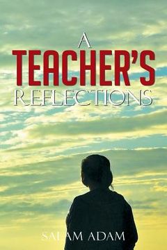 portada A Teacher's Reflections (en Inglés)