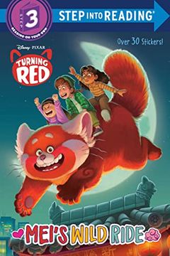 portada Mei'S Wild Ride: Step 3 Readers (Turning Red: Step Into Reading, Step 3) (en Inglés)