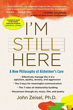 portada I'm Still Here: A new Philosophy of Alzheimer's Care 