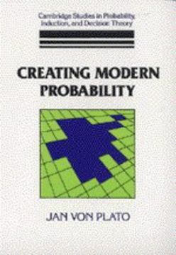 portada Creating Modern Probability Paperback: Its Mathematics, Physics and Philosophy in Historical Perspective (Cambridge Studies in Probability, Induction and Decision Theory) (in English)