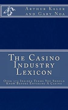 portada the casino industry lexicon over 375 insider terms you should know before enter (in English)