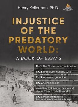portada Injustice of the Predatory World: A Book of Essays (in English)