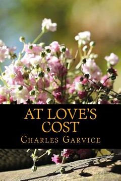 portada At Love's Cost (en Inglés)