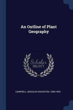 portada An Outline of Plant Geography (en Inglés)