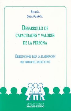 portada desarrollo de capacidades y valores de la persona. orientaciones para el desarrollo del proyecto coeducativo (in Spanish)