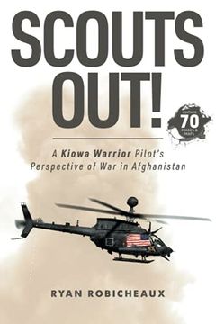 portada Scouts Out! A Kiowa Warrior Pilot’S Perspective of war in Afghanistan 