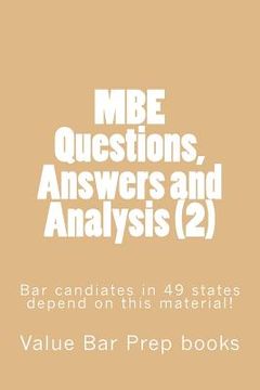portada MBE Questions, Answers and Analysis (2): Bar candiates in 49 states depend on this material! (in English)