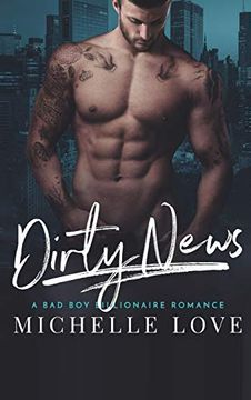 portada Dirty News: A bad boy Billionaire Romance (1) (Dirty Network) (en Inglés)