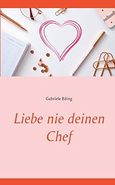 portada Liebe nie Deinen Chef (in German)
