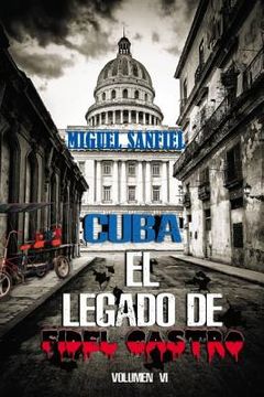 portada Cuba El Legado de Fidel Castro (in Spanish)