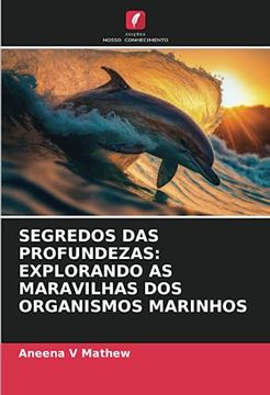 portada Segredos das Profundezas: Explorando as Maravilhas dos Organismos Marinhos