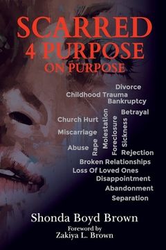 portada Scarred 4 Purpose On Purpose (en Inglés)