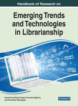 portada Handbook of Research on Emerging Trends and Technologies in Librarianship
