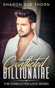 portada The Conflicted Billionaire (en Inglés)