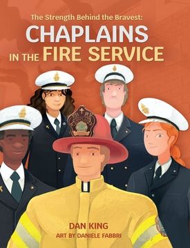 portada The Strength Behind the Bravest Chaplains in the Fire Service (in English)