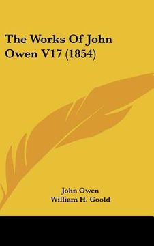 portada the works of john owen v17 (1854) (en Inglés)