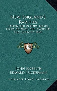 portada new england's rarities: discovered in birds, beasts, fishes, serpents, and plants of that country (1865) (in English)
