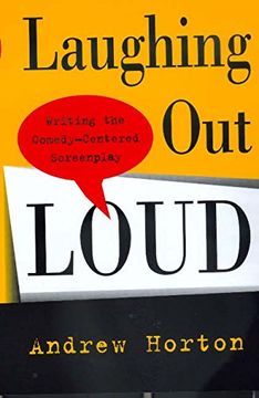 portada Laughing out Loud - Writing the Comedy-Centered Screenplay 