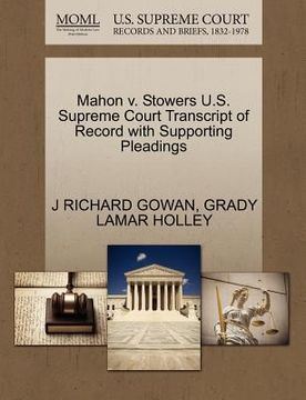 portada mahon v. stowers u.s. supreme court transcript of record with supporting pleadings
