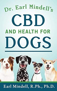 portada Dr. Earl Mindell's cbd and Health for Dogs (en Inglés)