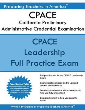 portada CPACE California Preliminary Administrative Credential Examination: CPACE Exam Study Guide (en Inglés)