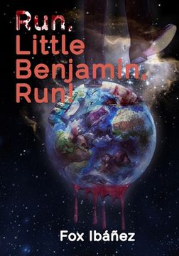 portada Run, Little Benjamin, Run! (en Inglés)