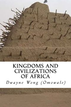 portada Kingdoms and Civilizations of Africa (en Inglés)