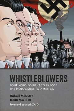 portada Whistleblowers: Four who Fought to Expose the Holocaust to America (en Inglés)