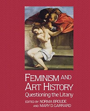 portada Feminism and art History: Questioning the Litany (Icon Editions) (en Inglés)