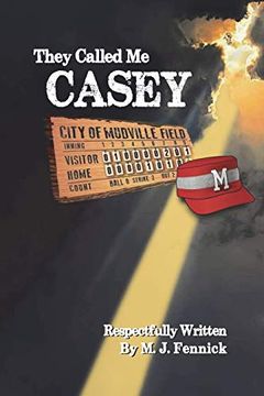 portada They Called me Casey: The Completed Story of Casey at the bat 